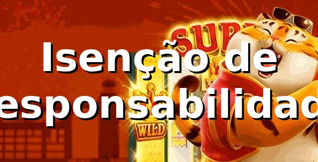 j137 - Isenção de Responsabilidade ⭐